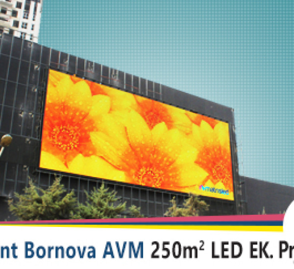 250 m2  İzmir Ponit Bornova Dış mekan Led Ekran Projesi